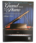 Grand Solos For Piano Book 3 Melody Bober Piano Library 11 Pieces LateEl... - $9.90