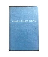 Essentials of Family Living Ruth Hoeflin Ex-Library Hardcover 1966 4th P... - $25.38 CAD