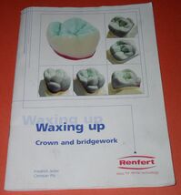 Renfert Dental Lab Waxing Up Brochure Booklet Pamphlet Jetter and Pilz V... - $14.99