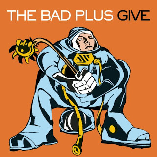 Primary image for Give [Audio CD] The Bad Plus