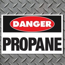 DANGER Propane Sticker - OSHA Safety Thick 6 mil Vinyl Decal - Long Lasting - $2.48+