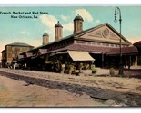 French Market and Red Store New Orleans Louisiana LA UNP DB Postcard Y8 - $7.87