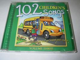 102 Children&#39;s Songs Vol. 3 [Audio CD] - $29.69