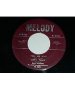 Bud Roman Mimi Martel Any Time Tell Me Why Cry Be My 45 Rpm Record Melod... - €25,92 EUR