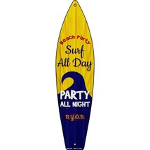 Surf All Day Party All Night Novelty Mini Metal Surfboard MSB-096 - £13.33 GBP