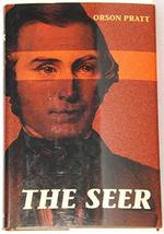 The Seer [Hardcover] Orson Pratt - $23.85