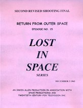 1965’s LOST IN SPACE: RETURN FROM OUTER SPACE Episode #15 TV series script - $24.99