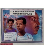 ... If You Live At The Time of Martin Luther King, Jr. by Ellen Levine /... - $3.15 CAD