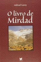 Livro de Mirdad, O [Paperback] Mikhail Naimy - £45.96 GBP