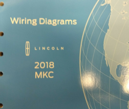 2018 FORD Lincoln MKC Electrical Wiring Diagrams Diagram Service Manual ... - $69.99