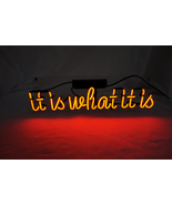 Handmade &#39;It is what it is&#39; Relax Beer Art Neon Light Sign 18&quot;x6&quot; [High ... - £54.68 GBP