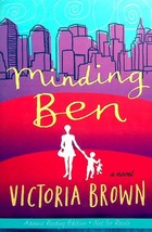 [Advance Reading Copy] Minding Ben by Victoria Brown / 2011 ARC - £4.57 GBP