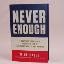 Never Enough A Navy SEAL Commander On Living A Life Of Excellence By M Hayes New - £3.93 GBP
