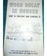 Vintage Wood Decay In Houses Home &amp; Garden Bulletin No. 73 1960 - $3.99