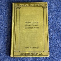 Vintage Book  Whittier&#39;s Snow-Bound and 0ther Poems   1916 Hard Cover  - £11.18 GBP