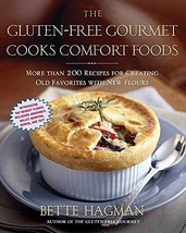 The Gluten-Free Gourmet Cooks Comfort Foods: Creating Old Favorites with... - £9.43 GBP