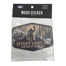TGT Stickers Wood Sticker — Detroit Lakes, MN “Keeping It Squatchy” Bigfoot - $11.04