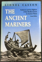 The Ancient Mariners by Lionel Casson (1991, Hardcover, Revised) w/ Dust Jacket - £35.97 GBP