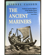 The Ancient Mariners by Lionel Casson (1991, Hardcover, Revised) w/ Dust... - $45.00