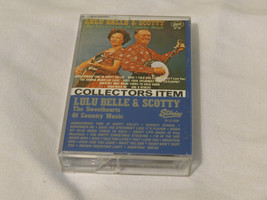 LULU Belle &amp; Scotty The Sweethearts of Country Music collectors cassette Tape - £8.06 GBP