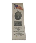One Hundredth Anniversary of the Birth of Abraham Lincoln 1909 Silk Ribb... - $275.24 CAD