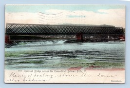 Railroad Bridge Connecticut River Bellows Falls Vermont VT 1907 UDB Postcard P13 - £6.17 GBP