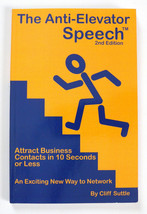 The Anti-Elevator Speech by Cliff Scuttle (2009,Paperback) 2nd Edition - £9.28 GBP