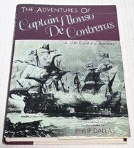 The Adventures of Captain Alonso de Contreras: A 17th-Century Journey - ... - £39.95 GBP