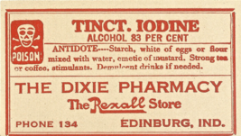Antique Pharmacy Label TINCT. IODINE The Dixie Pharmacy Rexall Edinburg ... - $26.89