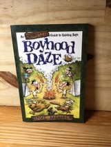 Boyhood Daze: An Incomplete Guide to Raising Boys By Dave Meurer, Paperback 1999 - £4.63 GBP