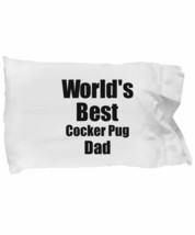 Cocker Pug Dad Pillowcase Worlds Best Dog Lover Funny Gift for Pet Owner Pillow  - £17.10 GBP