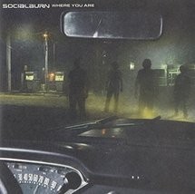 Where You Are by Socialburn Cd - £8.76 GBP