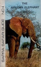 The African Elephant (Sapra Safari Guide #4) by C. A. W. Guggisberg / 1977 PB - £3.63 GBP
