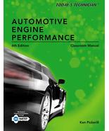 Classroom Manual - Today's Technician: Automotive Engine Performance Pic... - $74.47