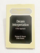 Dream Interpretation: A New Approach (Classics In By Thomas Morton French Hc - £15.24 GBP
