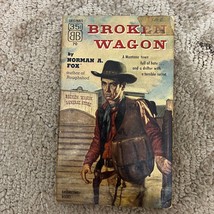 Broken Wagon Western Paperback Book by Norman A. Fox Action Ballantine 1954 - £9.89 GBP