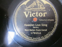 10&quot; 78 Rpm Record Victor 17965 Ward Barton Hawaiian Love Song / Sleep Baby Sleep - £7.96 GBP