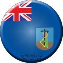 Montserrat  Novelty Metal Mini Circle Magnet CM-357 - $12.95