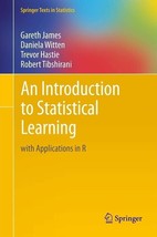 An Introduction to Statistical Learning: With Applications in R, HARDCOVER. - $34.04