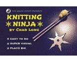 Knitting Ninja by Chad Long - Trick - $26.68