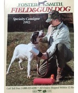 1992 Foster & Smith Field And Gun Dog Spring Catalogue - $5.40