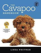 The Cavapoo Handbook: The Essential Guide for New &amp; Prospective Cavapoo Owne... - £6.63 GBP