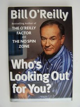 Bill O&#39;Reilly Who&#39;s Looking Out for You? First 1st Edition Hardcover - £14.26 GBP
