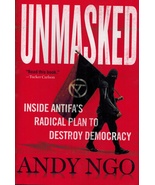 Unmasked by Andy Ngo, Inside Antifa's radical plan to destroy democracy - $6.60