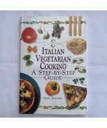 Italian Vegetarian Cooking A Step by Step Guide Book - $10.00