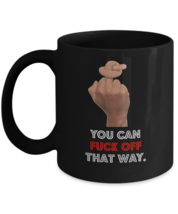 Middle Finger Mug, Rude Tea Cup, Cursing Coffee Mug, Black 11oz Coffee, Teacup - £17.58 GBP
