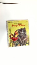 1979 Pussy Willow: A Little Golden Book by  Margaret Wise Brown - £26.38 GBP
