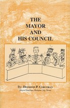 The Mayor and His Council by Desmond P. Corcoran - Signed First Printing - £17.49 GBP