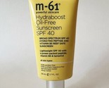 M-61 Hydraboost Oil Free Sunscreen SPF 40, 1.7oz, Exp:1/24 NWOB - £21.02 GBP