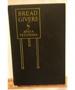 BREAD GIVERS by Anzia Yezierska (1925 Hardcover, 1st Edition) - £246.64 GBP